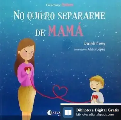 Descargar No Quiero Separarme De Mamá de Dinah Levy