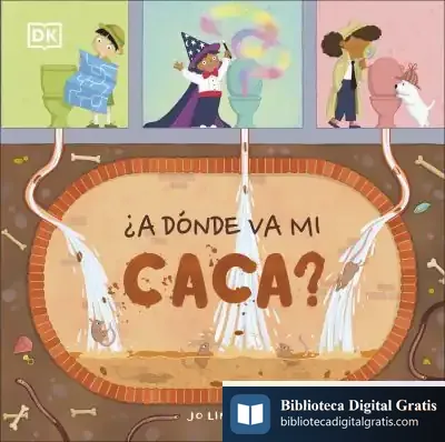 Descargar ¿A Dónde Va Mi Caca? de Dk