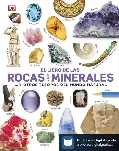Descargar El Libro De Las Rocas Y Los Minerales de Dk