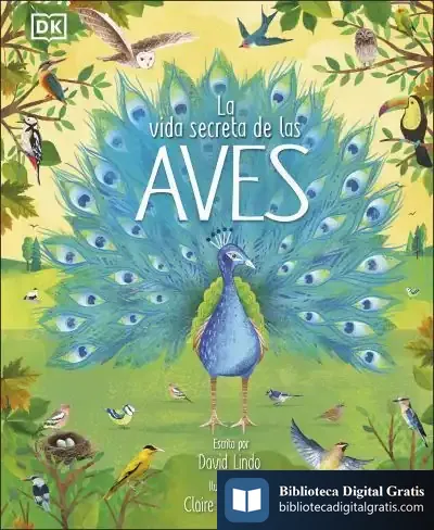Descargar La Vida Secreta De Las Aves de Dk
