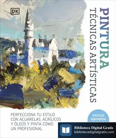 Descargar Pintura. Técnicas Artísticas de Dk