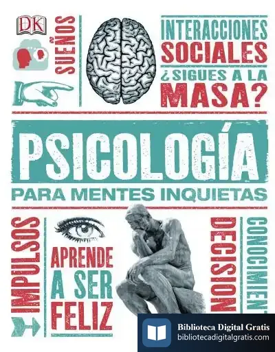 Descargar Psicología Para Mentes Inquietas de Dk