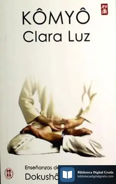Descargar Kômyô. Clara Luz de Dokushô Villalba