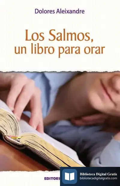 Descargar Los Salmos, Un Libro Para Orar de Dolores Aleixandre