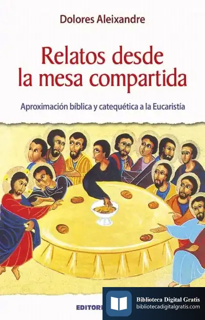 Descargar Relatos Desde La Mesa Compartida de Dolores Aleixandre