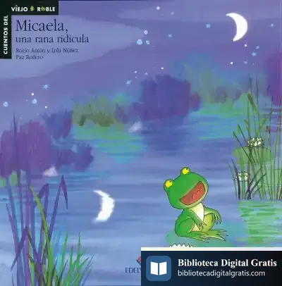 Descargar Micaela, Una Rana Ridicula de Dolores Núñez