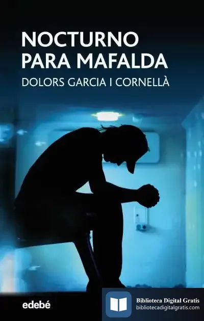 Descargar Nocturno Para Mafalda de Dolors Garcia I Cornellà