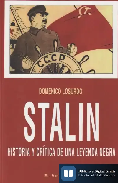 Descargar Stalin : Historia Y Crítica De Una Leyenda Negra de Raúl Castro Rodríguez