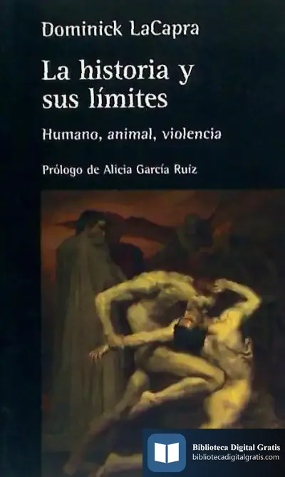Descargar La Historia Y Sus Límites de Dominick Lacapra