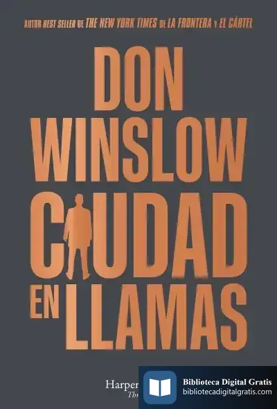 Descargar Ciudad En Llamas de Don Winslow