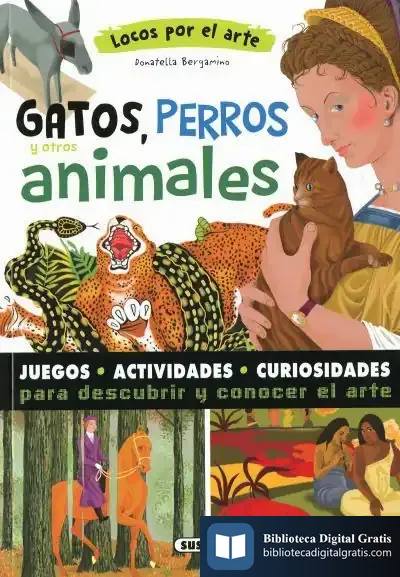 Descargar Gatos, Perros Y Otros Animales de Donatella Bergamino