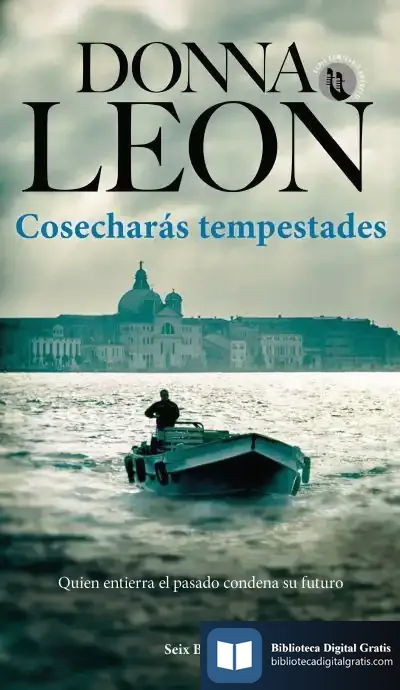 Descargar Cosecharás Tempestades de Donna Leon