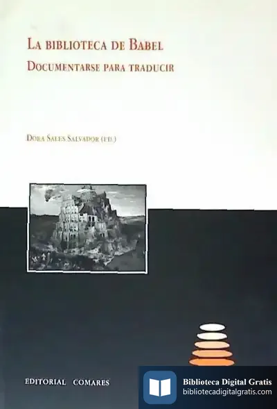 Descargar La Biblioteca De Babel: Documentarse Para Traducir