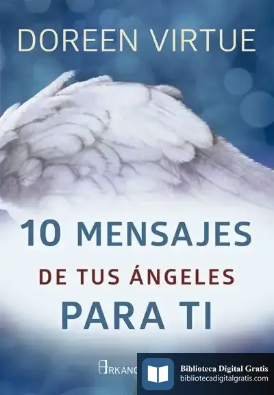 Descargar 10 Mensajes De Tus Ángeles Para Ti de Doreen Virtue