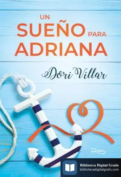 Descargar Un Sueño Para Adriana