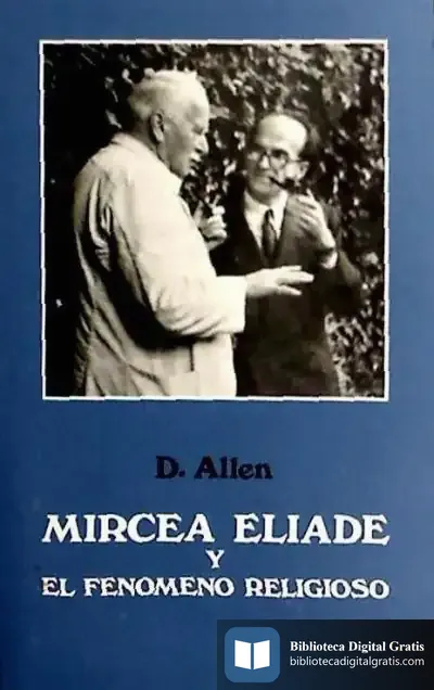 Descargar Mircea Eliade Y El Fenómeno Religioso