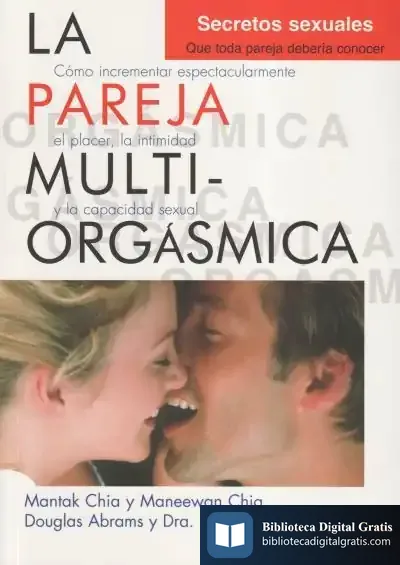 Descargar La Pareja Multiorgásmica de Douglas Carlton Abrams