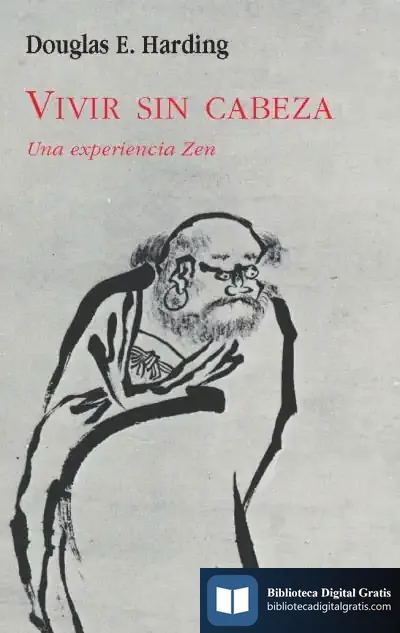 Descargar Vivir Sin Cabeza de Douglas E. Harding
