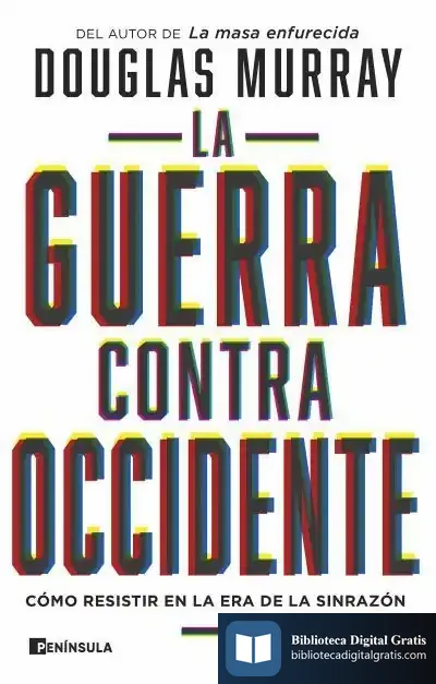 Descargar La Guerra Contra Occidente de Douglas Murray