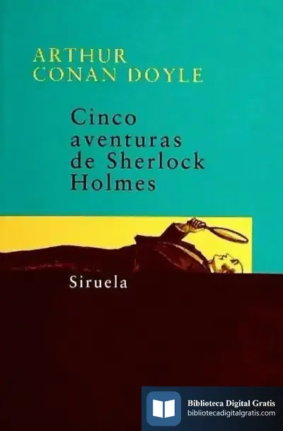 Descargar Cinco Aventuras De Sherlock Holmes de Rafael Muñoz Orcera