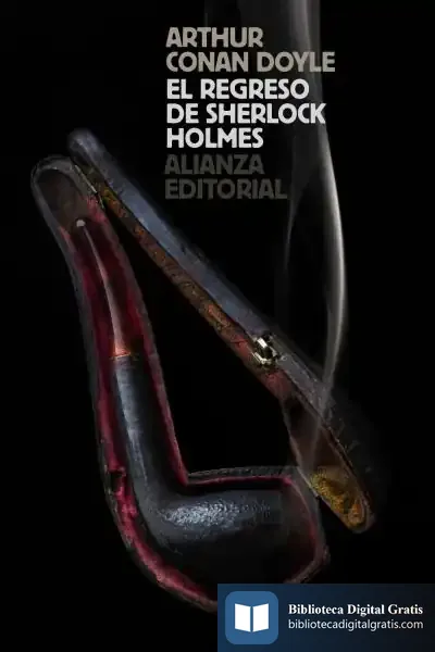 Descargar El Regreso De Sherlock Holmes de Arthur Conan Doyle