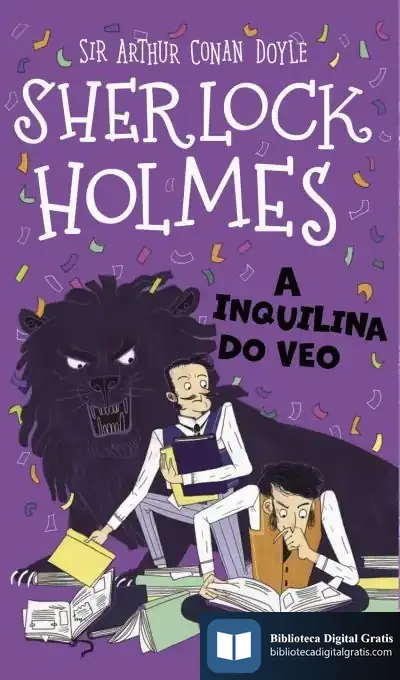Descargar Sherlock Holmes: A Inquilina Do Veo de Arthur Conan Doyle