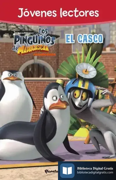 Descargar Pingüinos De Madagascar. El Casco. Jóvenes Lectores de Dreamworks
