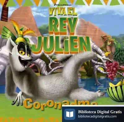 Descargar Viva El Rey Julien. Coronadme de Dreamworks