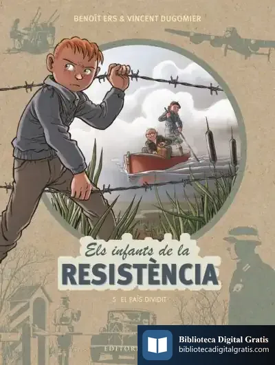 Descargar Els Infants De La Resistència 5. El País Dividit de Dugomier