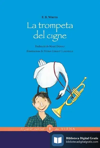 Descargar La Trompeta Del Cigne (Edició Rústica)