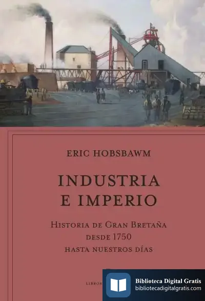 Descargar Industria E Imperio de E. J. Hobsbawm