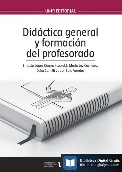 Descargar Didáctica General Y Formación Del Profesorado de E. López