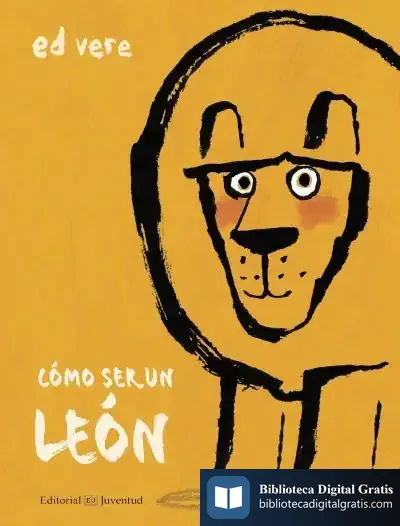 Descargar ¿Cómo Ser Un León?