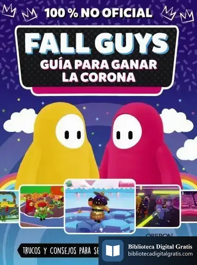 Descargar Fall Guys. Guía Para Ganar La Corona