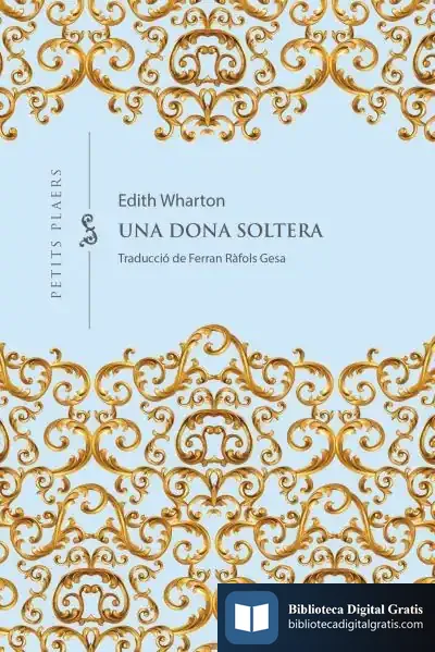 Descargar Una Dona Soltera de Edith Wharton