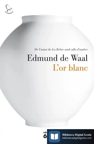 Descargar L'Or Blanc de Edmund de Waal