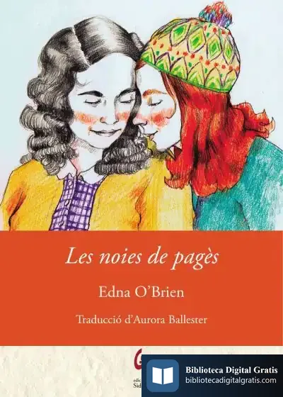 Descargar Les Noies De Pagès de Edna O'brien