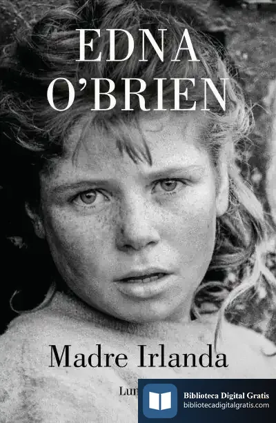 Descargar Madre Irlanda de Edna O'brien