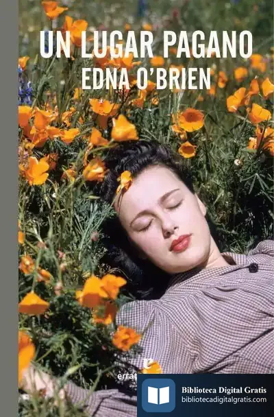Descargar Un Lugar Pagano de Edna O'brien