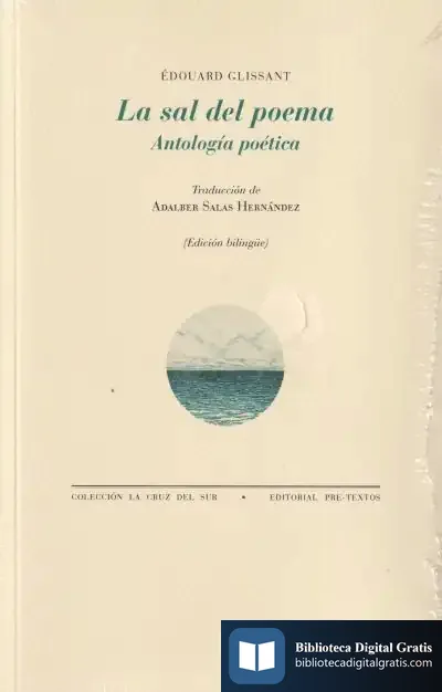 Descargar La Sal Del Poema de Édouard Glissant