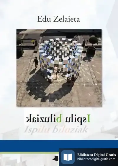 Descargar Ispilu Biluziak de Edu Zelaieta Anta