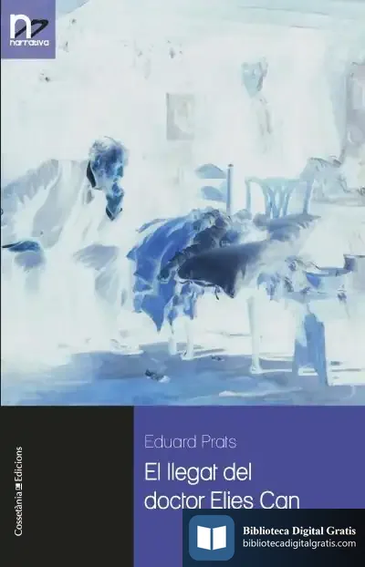 Descargar El Llegat Del Doctor Elies Can