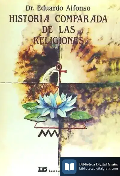 Descargar Historia Comparada De Las Religiones de Eduardo Alfonso