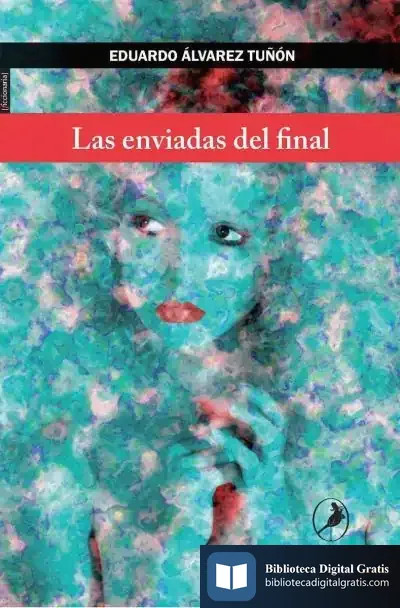 Descargar Las Enviadas Del Final