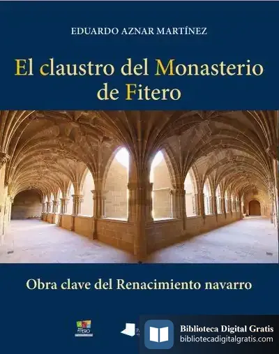 Descargar El Claustro Del Monasterio De Fitero de Eduardo Aznar Martínez