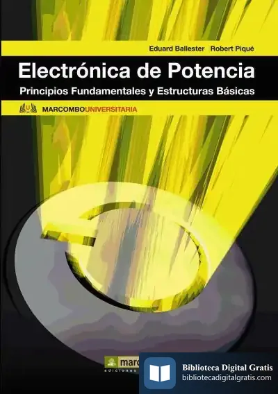 Descargar Electronica De Potencia de Alberto Matarán Ruiz