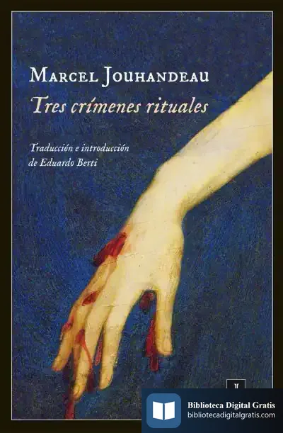 Descargar Tres Crímenes Rituales de Eduardo Berti