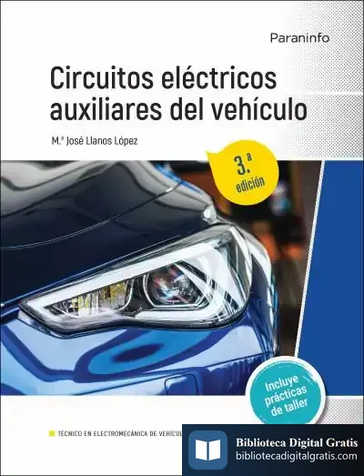 Descargar Circuitos Eléctricos Auxiliares Del Vehículo 3.ª Edición de Eduardo Águeda Casado