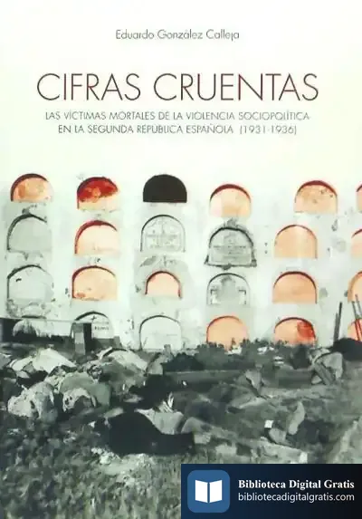 Descargar Cifras Cruentas de Eduardo González Calleja
