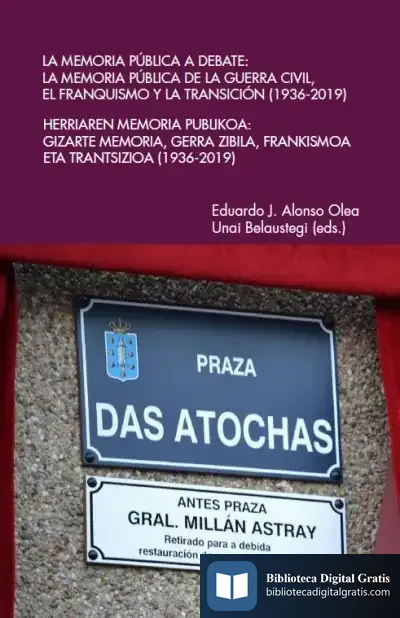 Descargar La Memoria Pública A Debate de Eduardo J. Alonso Olea